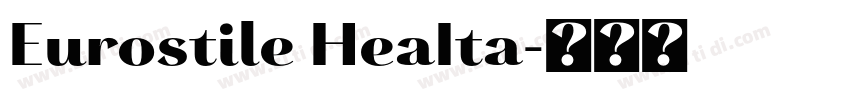 Eurostile HeaIta字体转换 Eurostile HeaIta字体转换